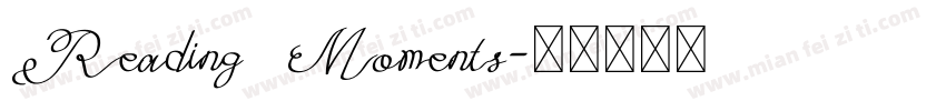 Reading Moments字体转换